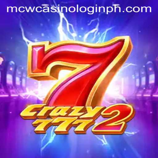 Exploring the Exciting World of Crazy7772 and MCW Casino Login